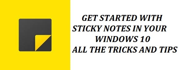 Everything you need to know about Windows 10 Sticky Notes
