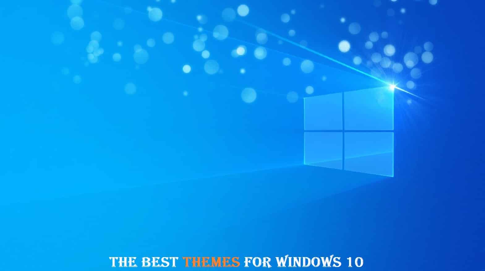 Top 12 Best Free Windows 10 Themes Download 2021 Edition Dekisoft