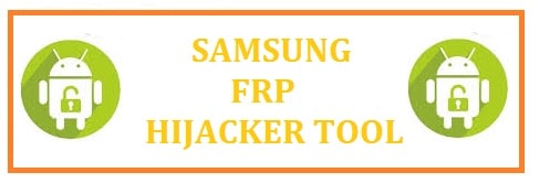 What is FRP Hijacker Tool?