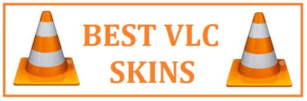 Best 14 VLC Media Player Skins You Should Try (2023 Designs)