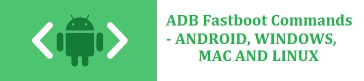 Fastboot ADB Android Commands Cheat Sheet (PDF)
