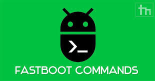 Why use ADB Fastboot Commands
