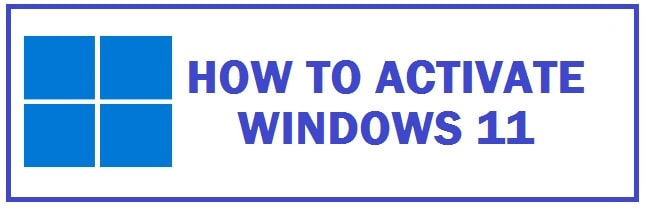 How To Activate Windows 11 Without Product Key in 2022