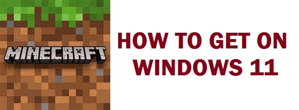 Minecraft Windows 11 Edition
