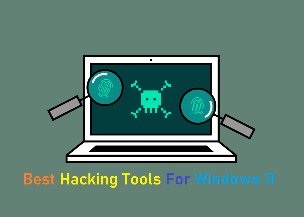 12 Best Hacking Tools For Windows 11 in 2022 (Free Download)