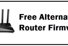 6 Best Alternative Open Source Router Firmware (2025) 6 Best Alternative Router Firmware that are Open Source