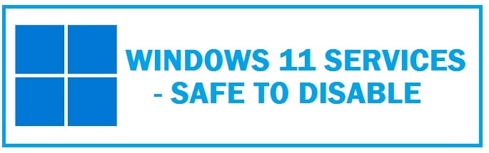 10 Unnecessary Windows 11 Services to Disable