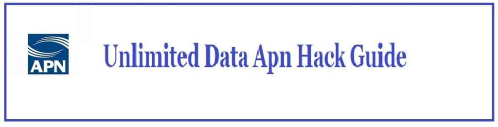How To Get Unlimited Data Using APN Hack in 2024 (Working Settings)